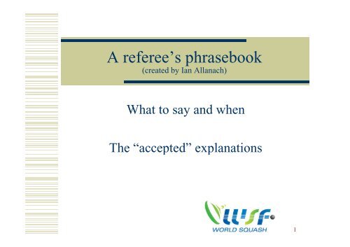 A referee's phrasebook - World Squash Federation