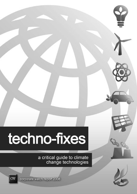 Techno-fixes: A Critical Guide To Climate Change - Corporate Watch