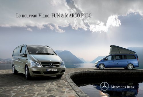 Le nouveau Viano. FUN & MARCO POLO. - Mercedes-Benz France