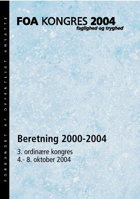 Beretning 2000-2004 - FOA