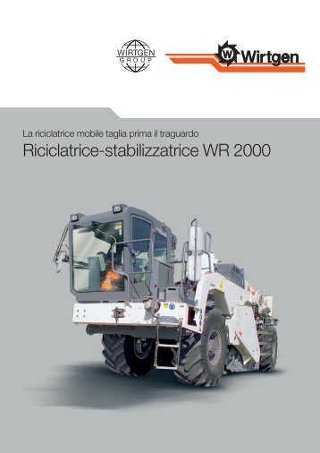 Riciclatrice-stabilizzatrice WR 2000 - Wirtgen GmbH