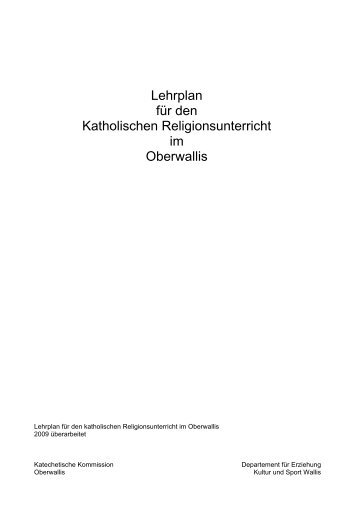 Lehrplan für den Katholischen Religionsunterricht im Oberwallis