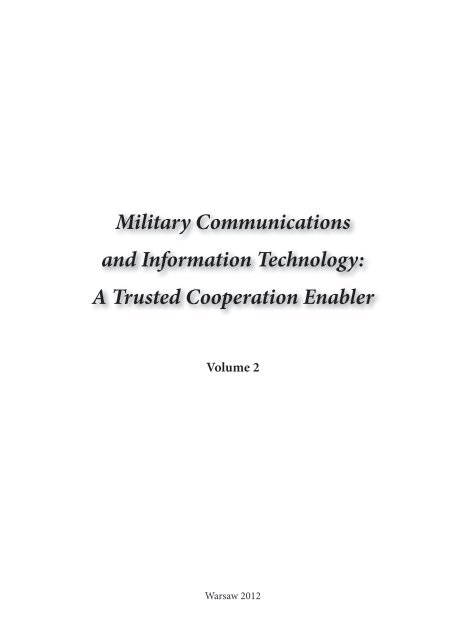 Military Communications and Information Technology: A Trusted ...