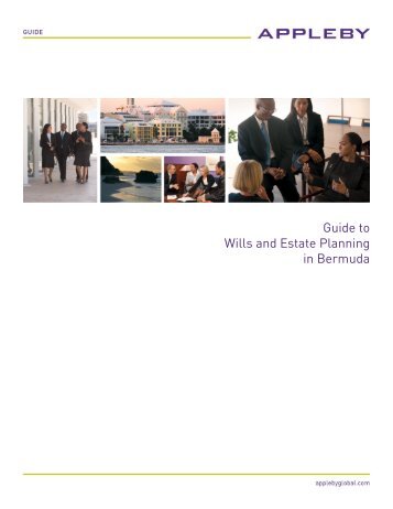 Guide to Wills and Estate Planning in Bermuda - Appleby