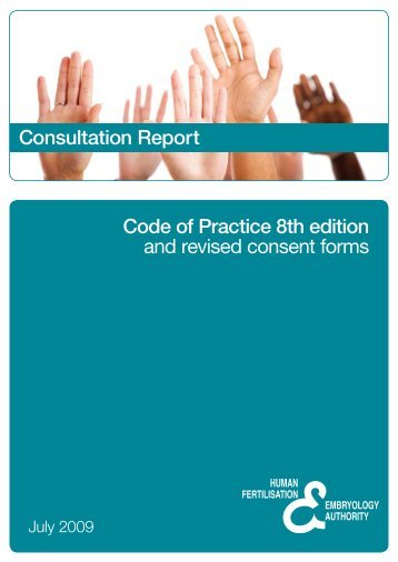 Code of Practice 8th edition and consent forms consultation report