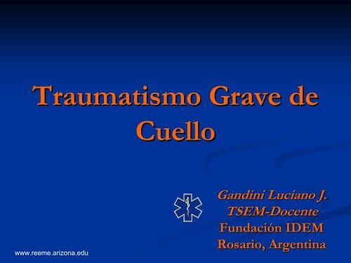 Traumatismo Grave de Cuello - Reeme.arizona.edu