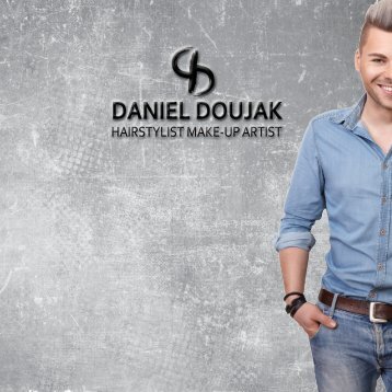 Daniel Doujak - Hairstylist & Make-up Artist