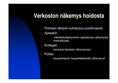 Bentsodiatsepiiniriippuvaisen hoidon toteuttaminen - Halko-ryhmä