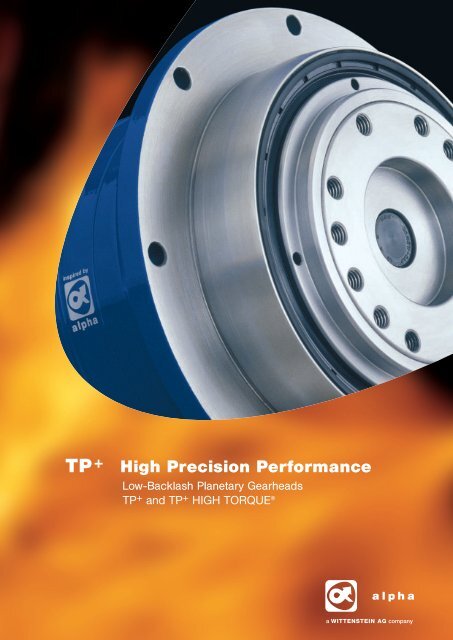 TP+ / TP+ HIGH TORQUE® - The Compact Precision