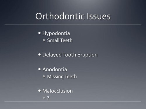 Dental and orthodontic disorders and treatment in VCFS