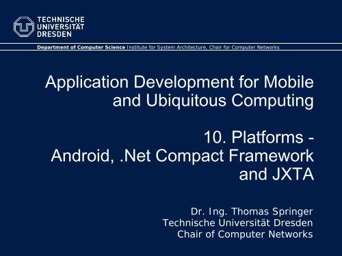 Android, .Net Compact Framework and JXTA - Faculty of Computer ...