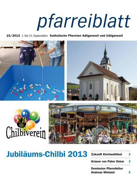 Pfarreiblatt Nr. 15/2013 - Pfarrei St. Martin Adligenswil