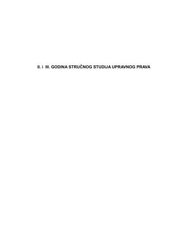 II. i III. GODINA STRUÄNOG STUDIJA UPRAVNOG PRAVA