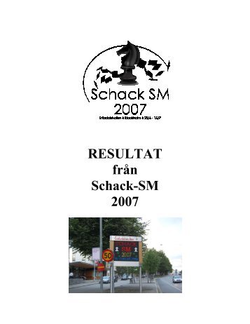 Schack-SM 2007 i Stockholm - Sveriges SchackfÃ¶rbund