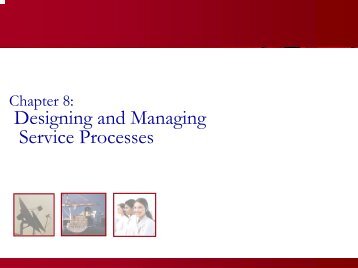 Summary for Chapter 8: Designing and Managing Service Processes