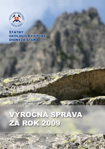 vÃ½roÄnÃ¡ sprÃ¡va za rok 2009 - Å tÃ¡tny geologickÃ½ Ãºstav DionÃ½za Å tÃºra