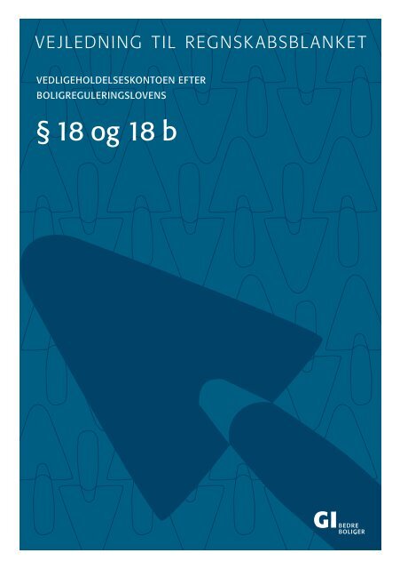 § 18 og 18 b - Grundejernes Investeringsfond