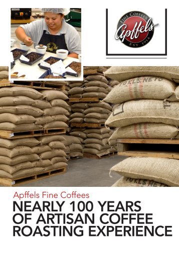 nearly 100 years of artisan coffee roasting experience - Business ...