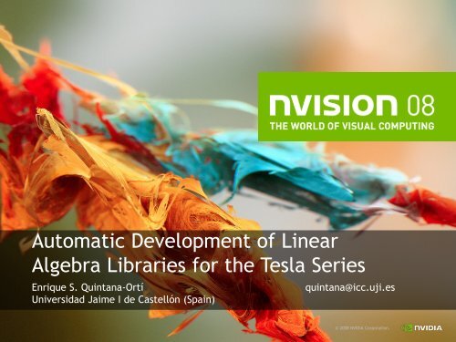 Automatic Development of Linear Algebra Libraries for the Tesla ...