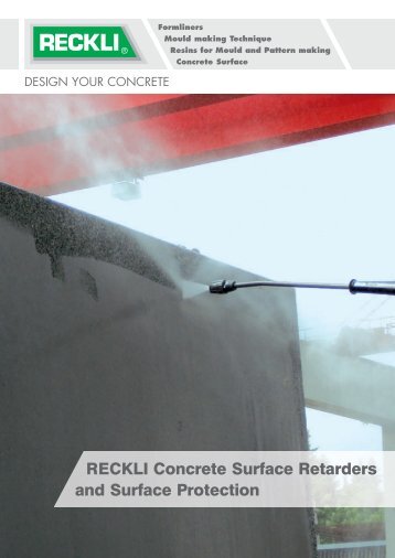 Concrete Surface Retarders and Surface Protection - RECKLI GmbH ...