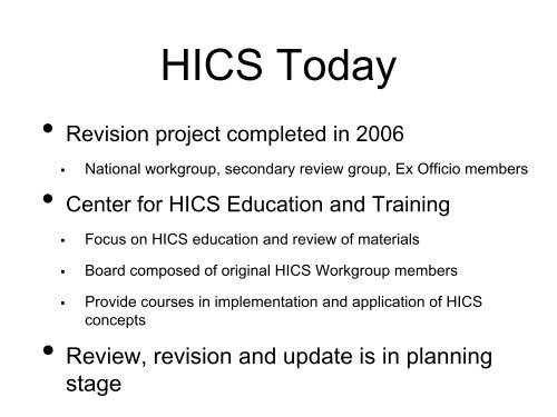 Using the HICS Tools in Incident Action Planning - The 2012 ...