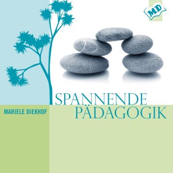 SPANNENDE PÃ„DAGOGIK - Kitaberaterin Mariele Diekhof