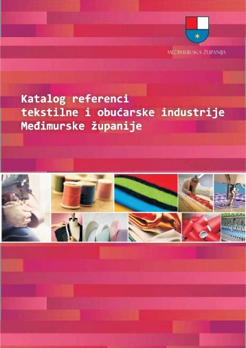 Katalog referenci tekstilne i obuÄ‡arske industrije MeÄ‘imurske ...