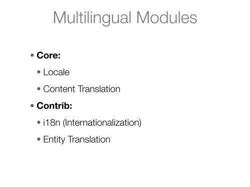 Multilingual Content in Drupal 7 and 8 - DrupalCon Munich 2012