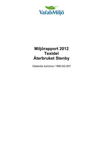 Miljörapport 2012 Textdel Återbruket Stenby - VafabMiljö