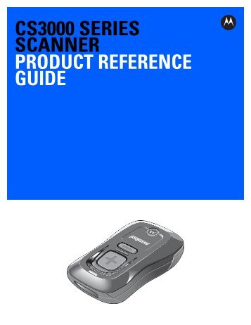 Symbol CS3000 Series Scanner Product Reference Guide, p/n 72E ...