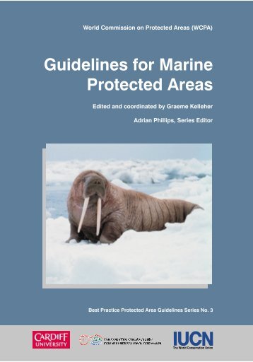 Kelleher, G. (1999). Guidelines for Marine Protected Areas - IUCN