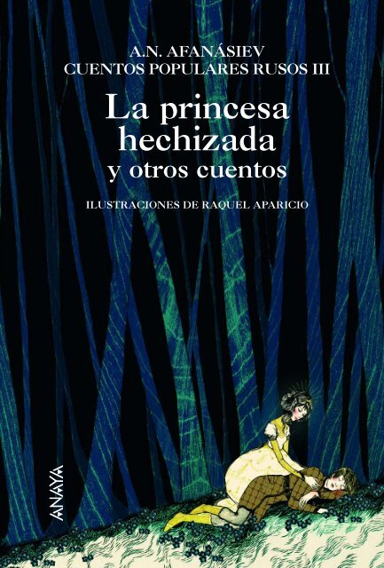 La princesa hechizada y otros cuentos - Anaya Infantil y Juvenil
