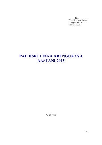 paldiski linna arengukava aastani 2015 - Paldiski Linnavalitsus