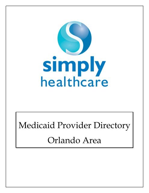 Medicaid Provider Directory Orlando Area Simply Healthcare Plans Medicaid Provider Directory Orlando Area Simply Healthcare Plans