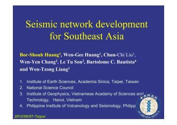 Seismic network development for Southeast Asia - Academia Sinica