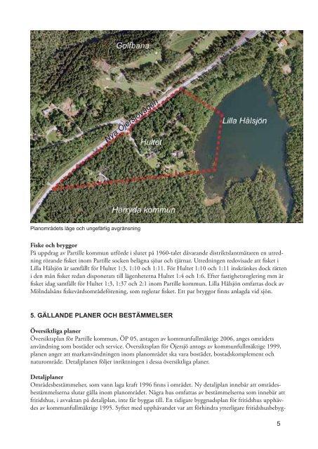 Detaljplan fÃ¶r bostÃ¤der i Hultet, sÃ¶dra delen, ÃjersjÃ¶ - Partille kommun