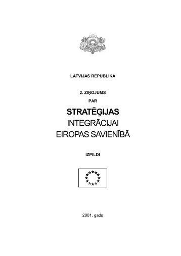 stratēģijas integrācijai eiropas savienībā - Latvijas Republikas ...