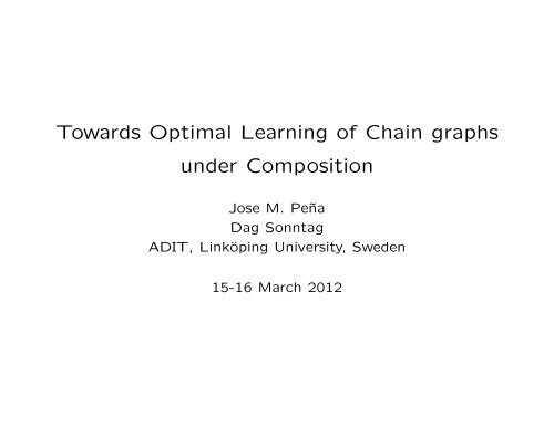 Towards Optimal Learning of Chain graphs under Composition