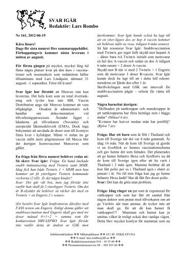 SVAR IGÃR RedaktÃ¶r: Lars Rombo - Infektion.net