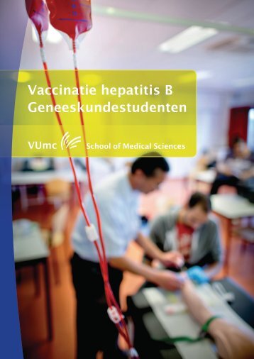 Vaccinatie hepatitis B Geneeskundestudenten - VUmc School of ...