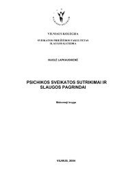 psichikos sveikatos sutrikimai ir slaugos pagrindai - Vilniaus Kolegija