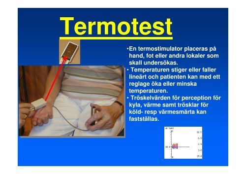 Metoder och indikationer