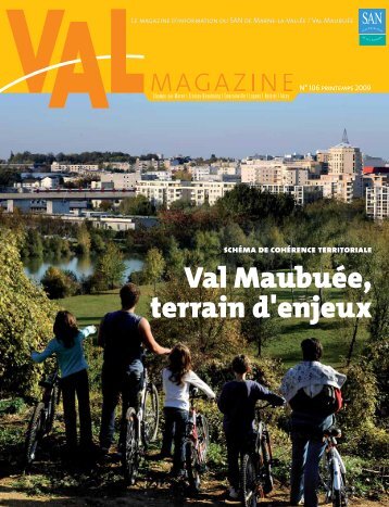 Val Magazine nÂ° 106 - AgglomÃ©ration de Marne-la-VallÃ©e / Val ...