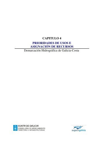 CAPÃTULO 4 PRIORIDADES DE USOS E ... - Augas de Galicia