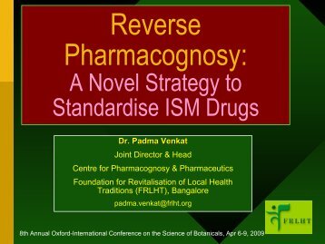 Reverse Pharmacognosy : A novel strategy to standardize ... - CRISM
