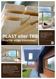 PLAST eller TRE Hvorfor velge trevinduer? - Fjerdingstad