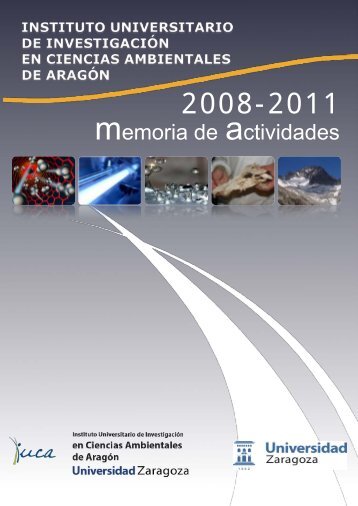 memoria de actividades 2008-2011 - IUCA - Universidad de Zaragoza