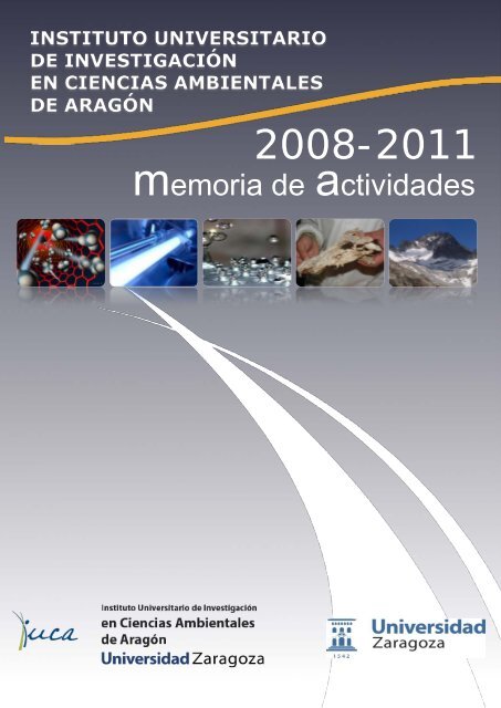 memoria de actividades 2008-2011 - IUCA - Universidad de Zaragoza