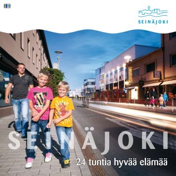 24 tuntia hyvÃ¤Ã¤ elÃ¤mÃ¤Ã¤ - SeinÃ¤joki