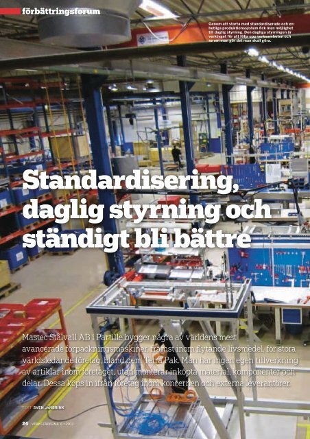 Standardisering, daglig styrning och stÃ¤ndigt bli bÃ¤ttre ...